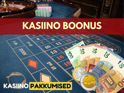 Kasiino boonus Eestis